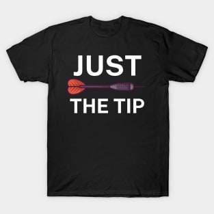 Just the tip T-Shirt